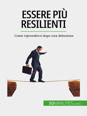 cover image of Essere più resilienti
